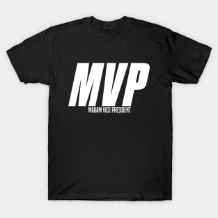 Madam Vice President MVP Kamala Harris T-Shirt